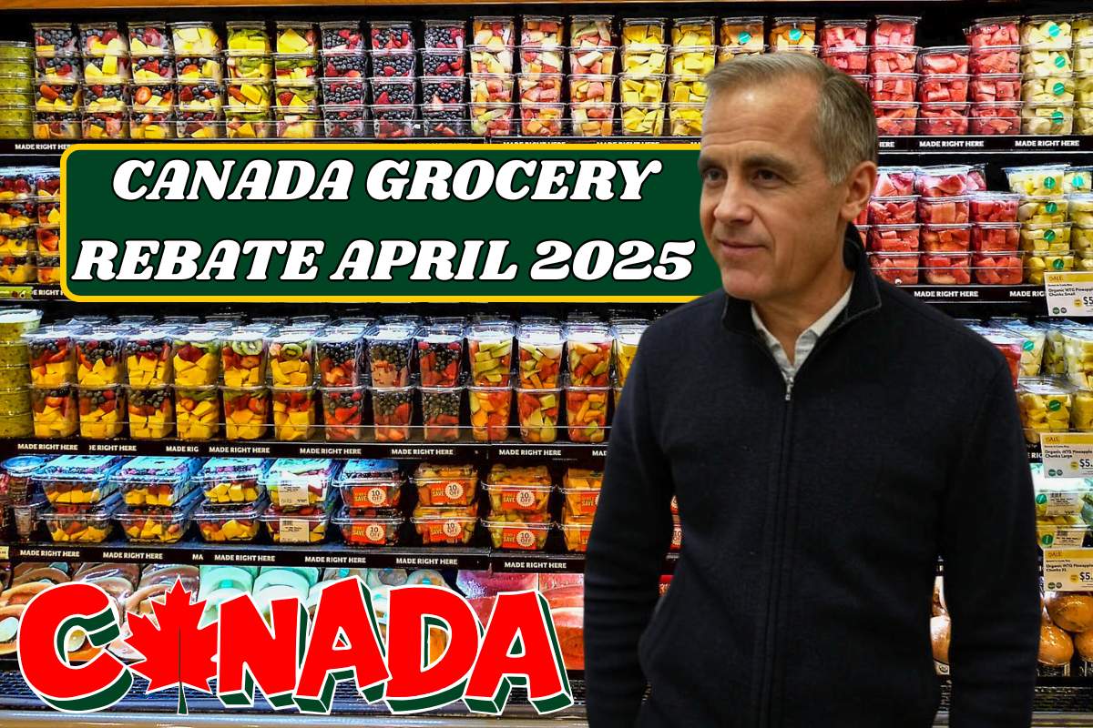 Canada Grocery Rebate April 2025