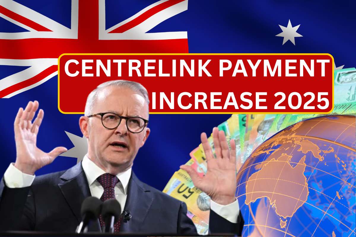 Centrelink Payment Increase Dates 2025