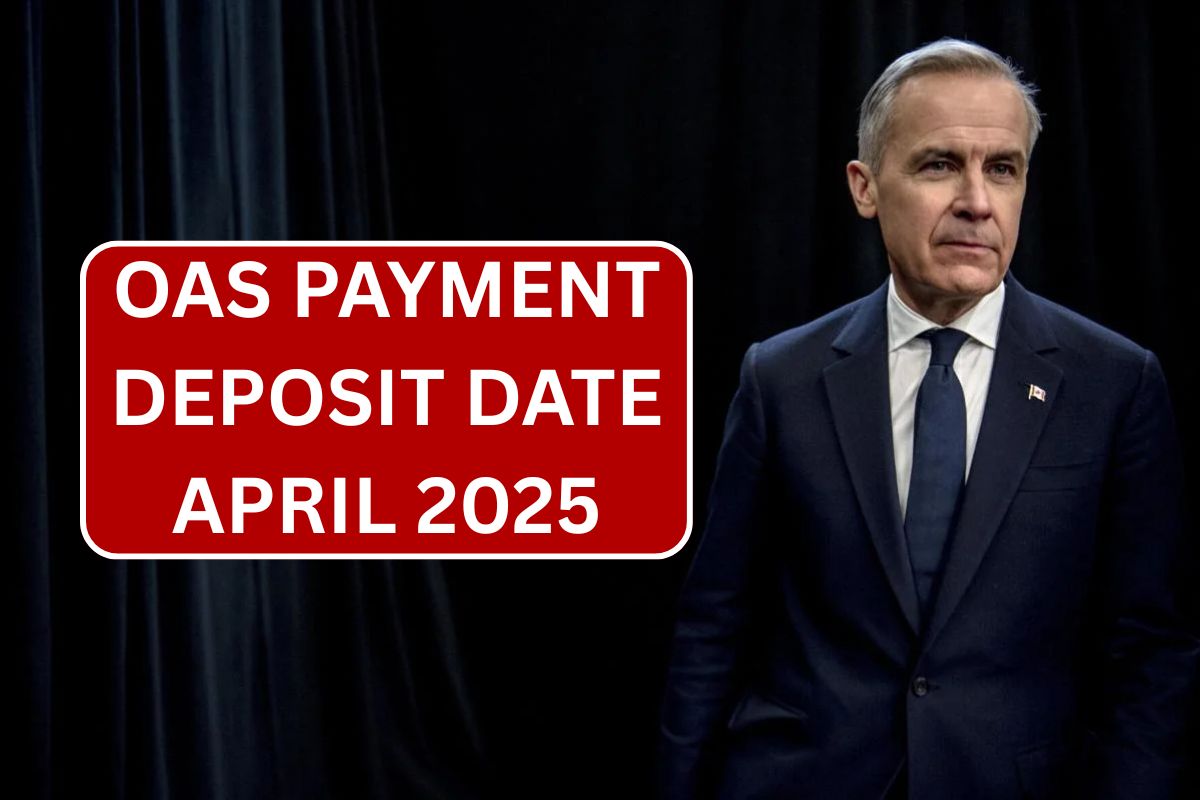OAS Payment Deposit Date April 2025 - Confirmed: $1,850 a Month For Seniors